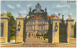 Gateway to "The Breakers", former residence of the late Mrs. Cornelius Vanderbilt, Newport, R.I.