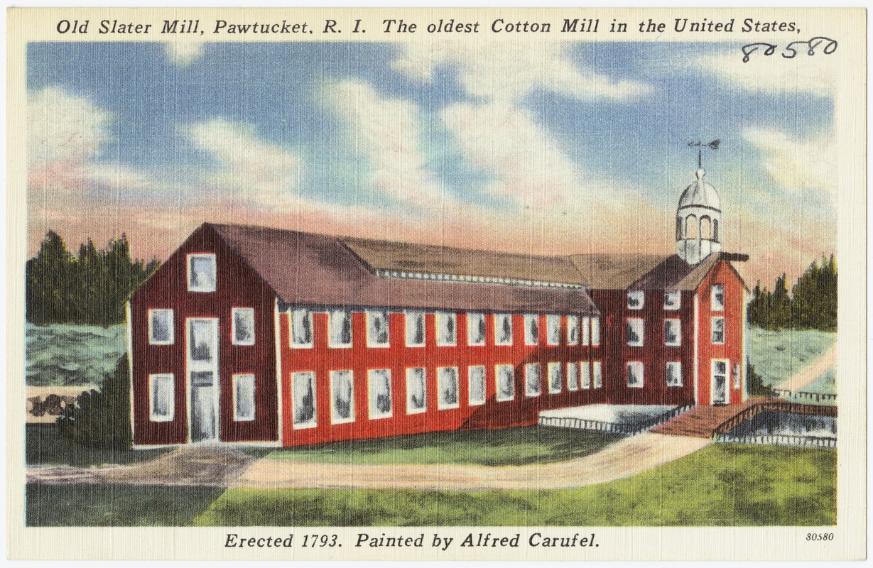 Old Slater Mill, Pawtucket, R.I., the oldest cotton mill in the United