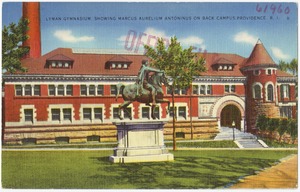 Lyman Gymnasium, showing Marcus Aurelium Antoninius on back campus, Providence, R.I.
