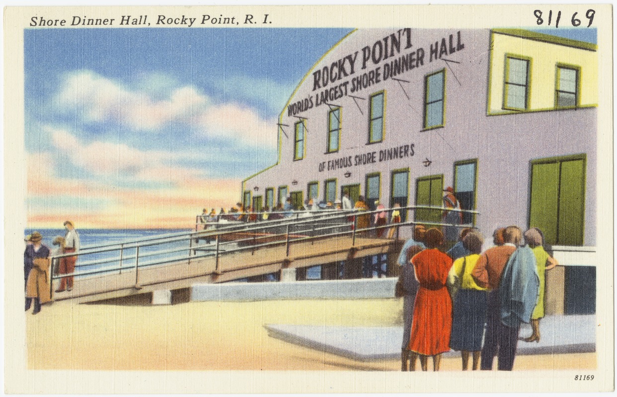 Shore Dinner Hall, Rocky Point, R.I.