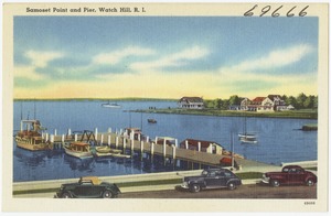 Samoset Point and pier, Watch Hill, R.I.