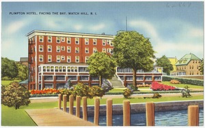 Plimpton Hotel, facing the bay, Watch Hill, R.I.