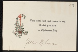 This little card just comes to say I wish you well on Christmas Day
