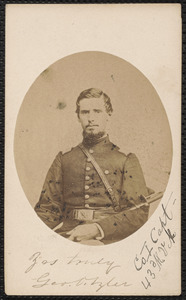43d, yours truly George O. Tyler Company I Captain 43d Massachusetts Volunteer Militia