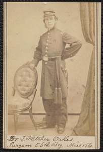56th Massachusetts, Doctor T. [Thomas] Fletcher Oakes, Surgeon, 56th Regiment Massachusetts Volunteers
