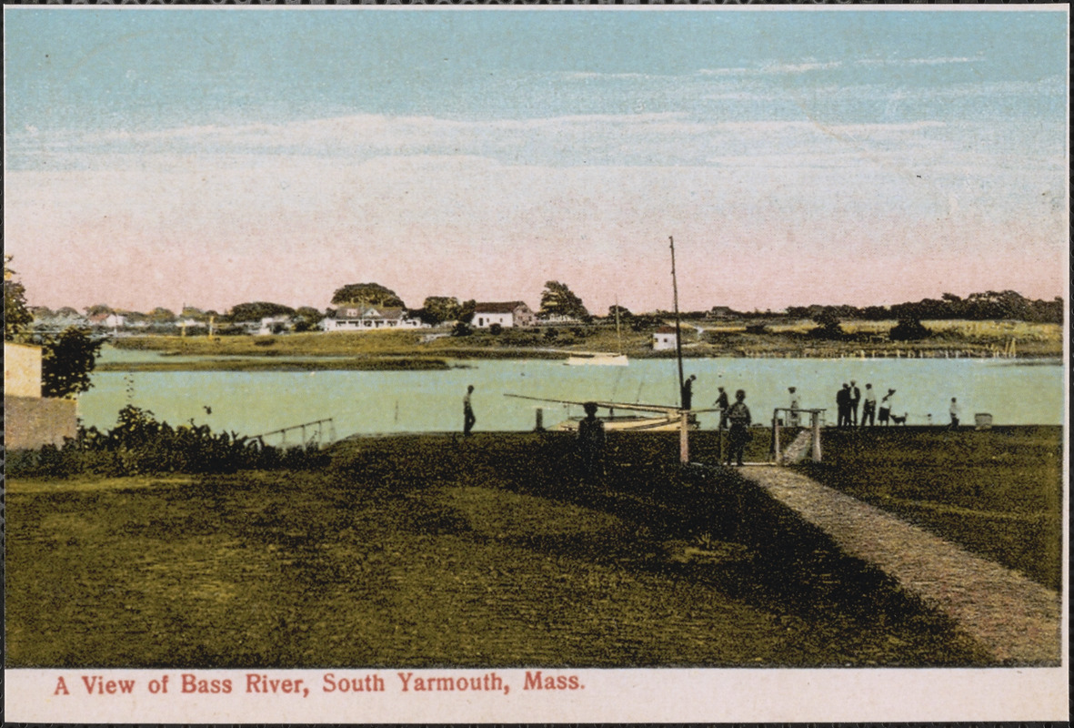 A view of Bass River, South Yarmouth, Mass. Digital Commonwealth