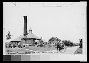 Sewerage pumping station and West Central Street, Natick, Mass.