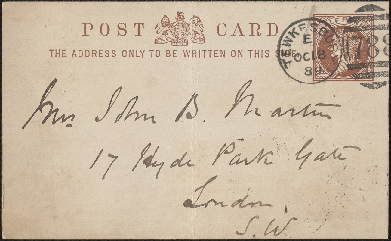 [John Biddulph Martin] postcard to [Victoria Woodhull Martin], Tewkesbury [England], October 18, 1889