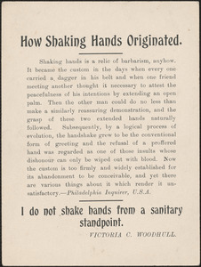 [Victoria Woodhull Martin]: "How shaking hands originated" , [approximately 1884-1927]