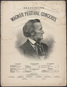 Selections performed at the Wagner festival concerts.