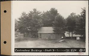 Contract No. 20, Coldbrook-Swift Tunnel, Barre, Hardwick, Greenwich, contractors buildings, Shaft 9, Barre, Mass., Aug. 7, 1931