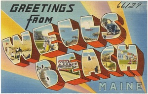 Greetings from Wells Beach, Maine