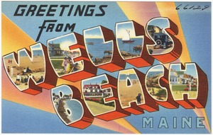 Greetings from Wells Beach, Maine