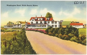Washington Hotel, Wells Beach, Maine