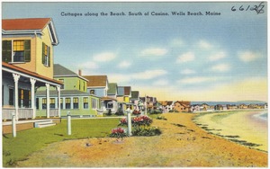 Cottages along the beach, south of casino, Wells Beach, Maine