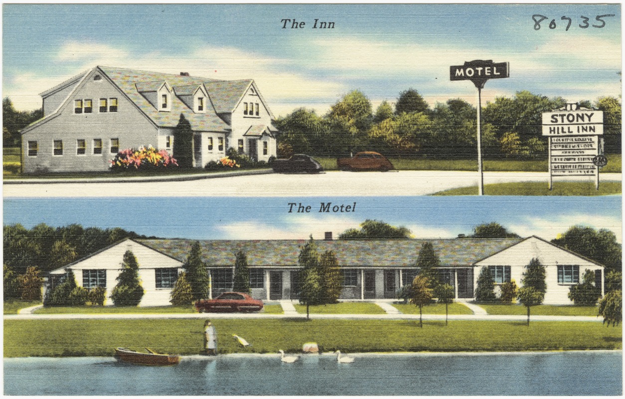 Stony Hill Inn. The Inn. The Motel.