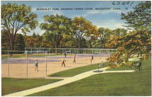 Beardsley Park, showing Tennis Court, Bridgeport, Conn.