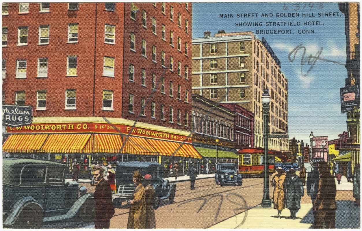 Main Street and Golden Hill Street, showing Stratfield Hotel, Bridgeport, Conn.