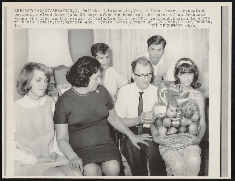 Dellett H. Lawson, 50, Ohio's first heart transplant patient, arrived home just 23 days after he received the heart of an Arkansas woman who died as the result of injuries in a traffic accident. Lawson is shown with his family, LTR: Cynthia Ann, 16; wife Leona; Howard Jr., 17; John, 22 and Debbie, 14.