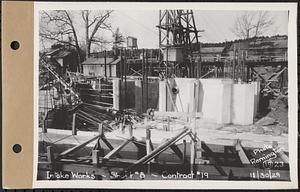 Contract No. 19, Dam and Substructure of Ware River Intake Works at Shaft 8, Wachusett-Coldbrook Tunnel, Barre, intake works, Shaft 8, Barre, Mass., Nov. 30, 1929