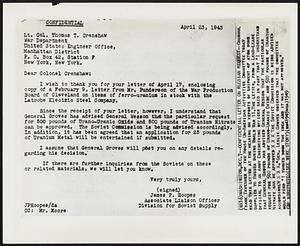 Confidential Letter on Russian Request--Councul Frank Tavenner of the House Un-American Activities Committee today read this letter at the hearing on reports of shipment of atom bomb supplies to Russia during World War 11. The letter, from a lend-lease official to an Army Engineering officer said in part that "I understand that General Groves has advised General Wesson that the particular request for 500 pounds of Urano-Uranic Oxide and 500 pounds of Uranium Nitrate can be approved X X X The Soviet Commission is being advised accordingly X X X." Gen. Leslie Groves observed that the committee would find "I turned down the idea and it was not approved."