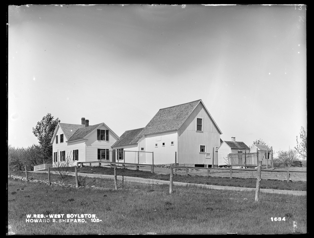 Wachusett Reservoir, Howard S. Shepard's house and barn, on the northeasterly corner of Wood and Holt Streets, from the southwest, West Boylston, Mass., May 18, 1898