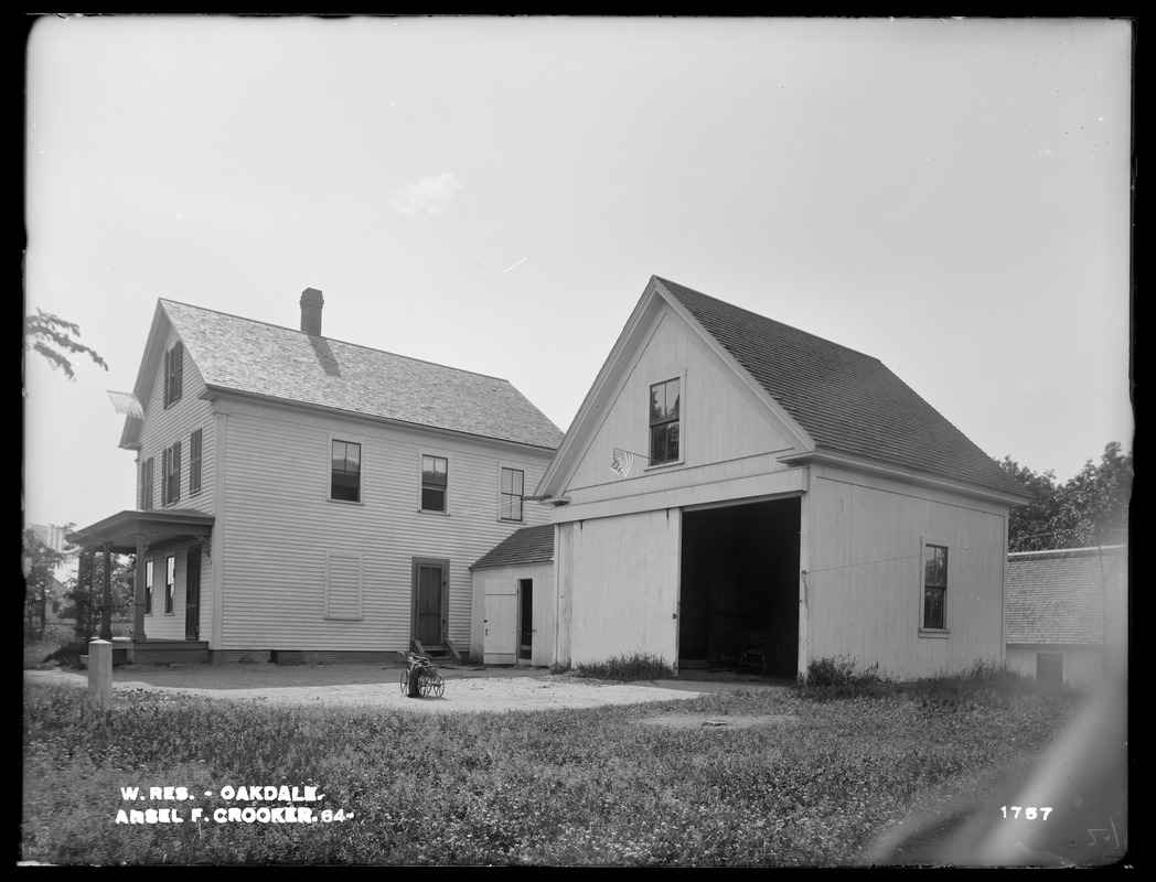 Wachusett Reservoir, Ansel F. Crooker's house and barn, on the northerly side of New Street, from the southeast, Oakdale, West Boylston, Mass., Jun. 16, 1898