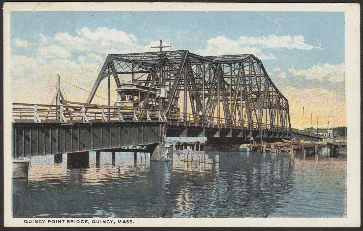 Quincy Point Bridge, Quincy, Mass.