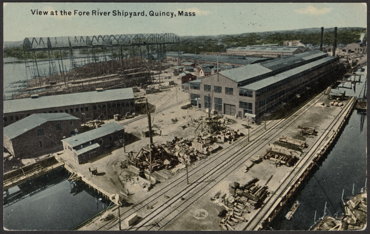 View at the Fore River Shipyard, Quincy, Mass.