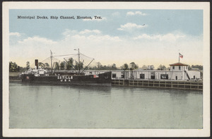 Municipal docks, ship channel, Houston, Tex.