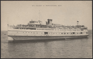 M.S. Holiday at Provincetown, Mass.