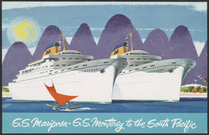S.S. Mariposa, S.S. Monterey to the South Pacific