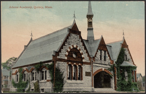 Adams Academy, Quincy, Mass.