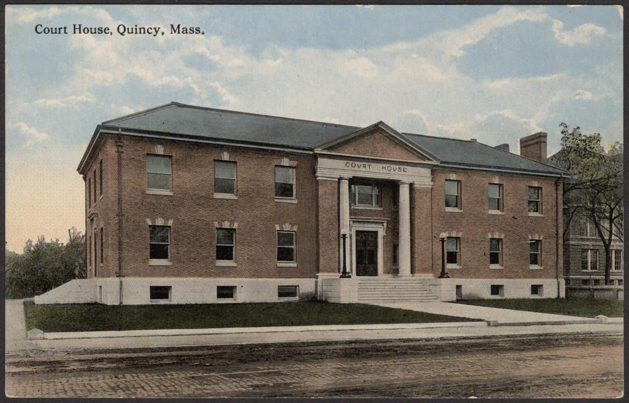Court House, Quincy, Mass Digital Commonwealth