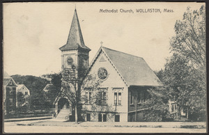 Methodist Church, Wollaston, Mass