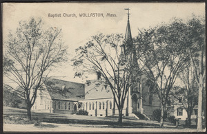 Baptist Church, Wollaston, Mass