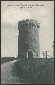 Metropolitan water tower and reservoir, Quincy, Mass.