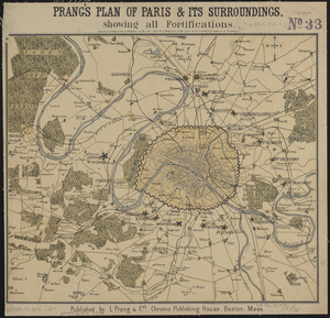 Prang's plan of Paris & its surroundings, showing all fortifications
