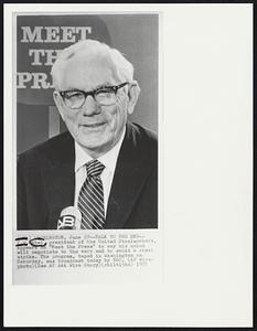 Talk to the End--I.W. Abel, president of the United Steelworkers, appears on "Meet the Press" to say his union will negotiate to the very end to avoid a steel strike. The program, taped in Washington on Saturday, was broadcast today by NBC.