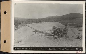 Contract No. 30, Stream Control Works at Main Dam, Swift River Reservoir, Belchertown, Enfield, Ware, crusher plant at diversion tunnel, Belchertown, Mass., Jul. 11, 1932