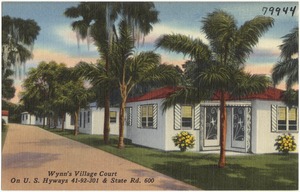 Wynn's Village Court, on U.S. Hyways 41-92-301 & State Rd. 600