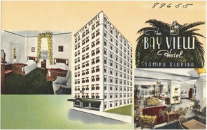 The Bay View Hotel, Tampa, Florida