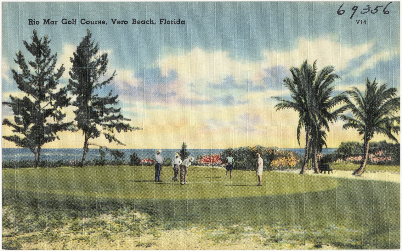 Rio Mar Golf Course, Vero Beach, Florida Digital Commonwealth