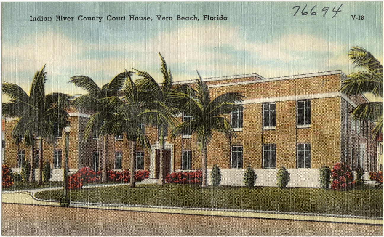 Indian River County Court House Vero Beach Florida Digital Commonwealth