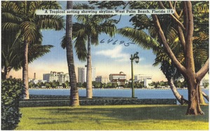 A tropical setting showing skyline, West Palm Beach, Florida