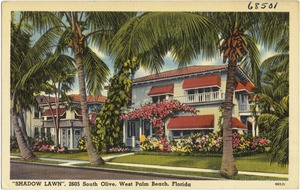 "Shadow Lawn", 2605 South Olive, West Palm Beach, Florida