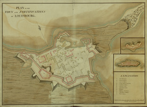 PLAN of the TOWN and FORTIFICATIONS of LOUISBOURG