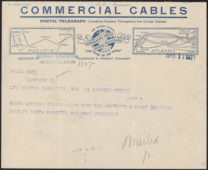 W. Andrews (South African Trades Union) telegram to Sacco-Vanzetti Defense Committee, Capetown, South Africa, April 17, 1927