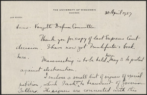 W. G. Rice Jr. autograph letter signed to Sacco-Vanzetti Defense Committee, Madison, Wisc., April 30, 1927