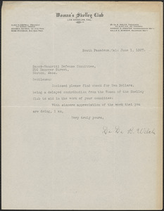 De De B. Welch (Women's Shelley Club) typed note signed to Sacco-Vanzetti Defense Committee, South Pasadena. Calif., June 1, 1927